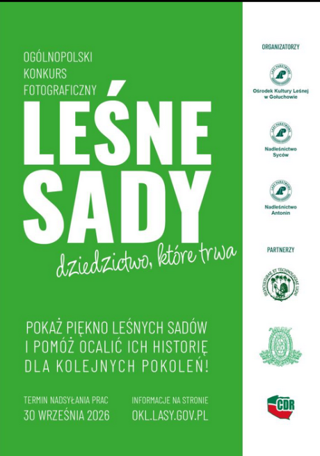Ogólnopolski Konkurs Fotograficzny „Leśne sady – dziedzictwo, które trwa”.